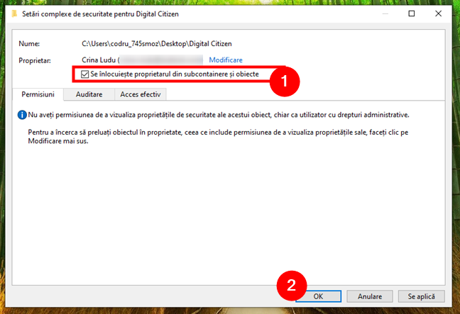 SelecteazÄ Se înlocuieÈte proprietarul din subcontainere Èi obiecte Èi apasÄ pe OK