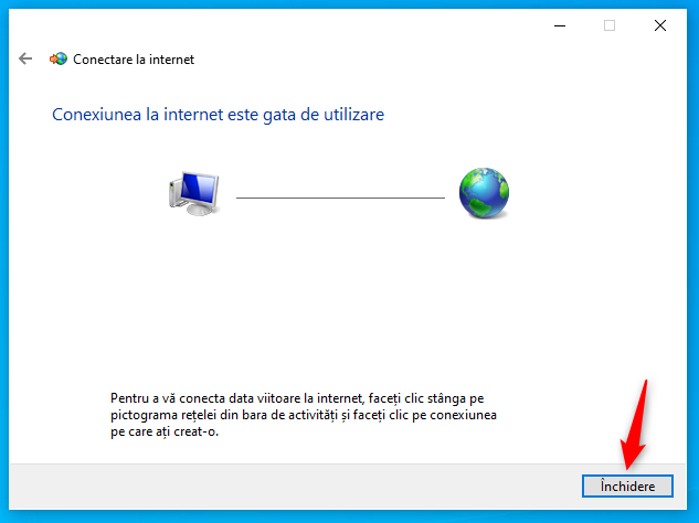 Conexiunea la internet este gata de utilizare