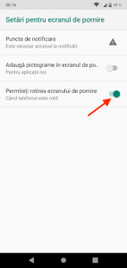 Activează comutatorul pentru a permite rotirea Ecranului de pornire