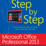 Microsoft Office Professional 2013 Step by Step