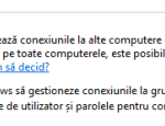 Particularizare setari de retea si partajare Windows 7