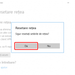 Confirmă resetarea de rețea în Windows 10