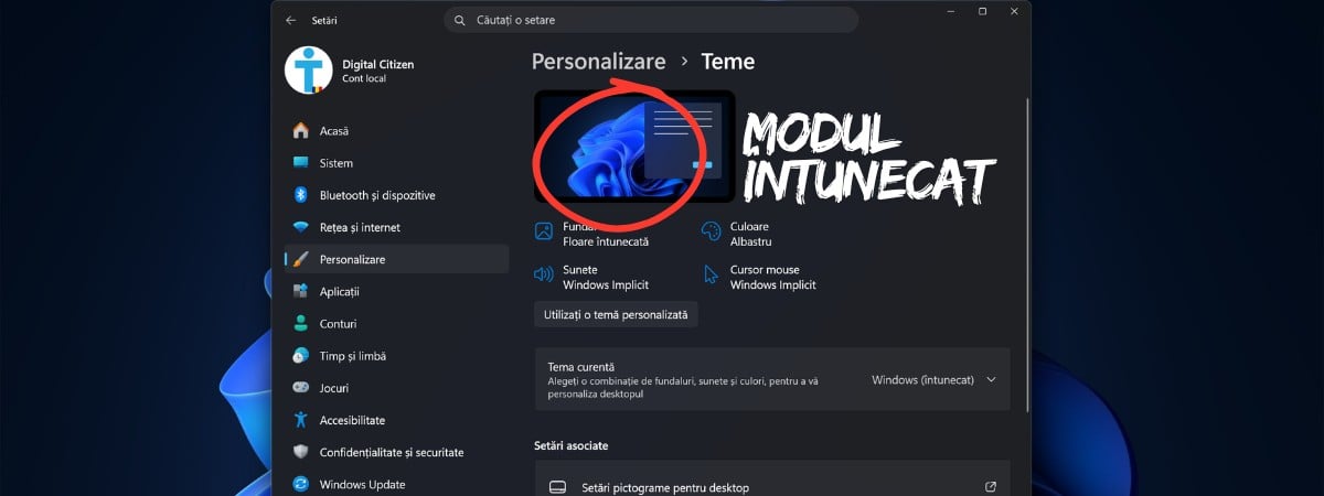 Modul întunecat în Windows 11: Cum îl activezi sau dezactivezi?