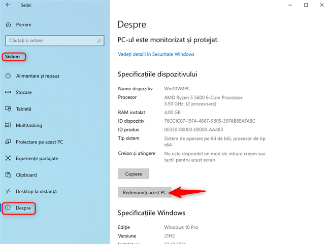 Acceseaz&Auml; Sistem > Despre > Redenumi&Egrave;i acest PC