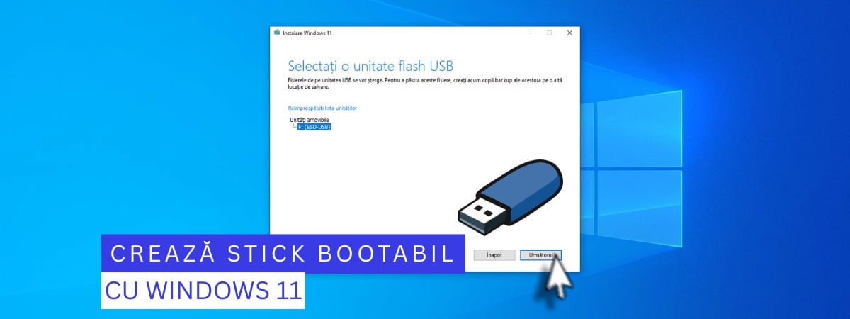 Media Creation Tool: Cum creezi un stick bootabil cu Windows 11?