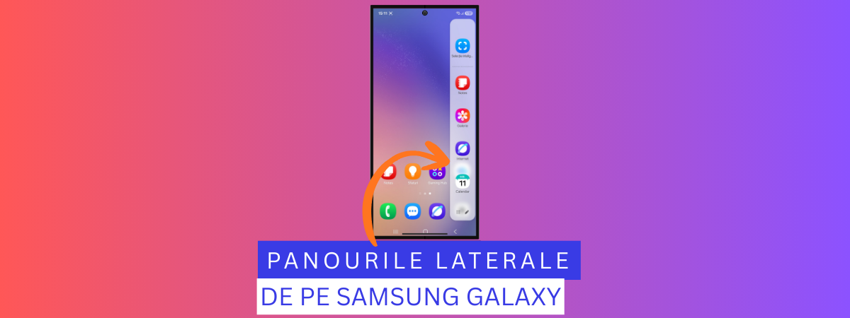 Ce este bara laterală de pe Samsung Galaxy și cum o configurezi?