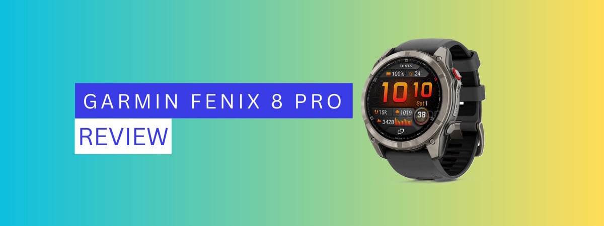 Garmin Fenix 8 Pro review: Smartwatch-ul pentru aventurieri