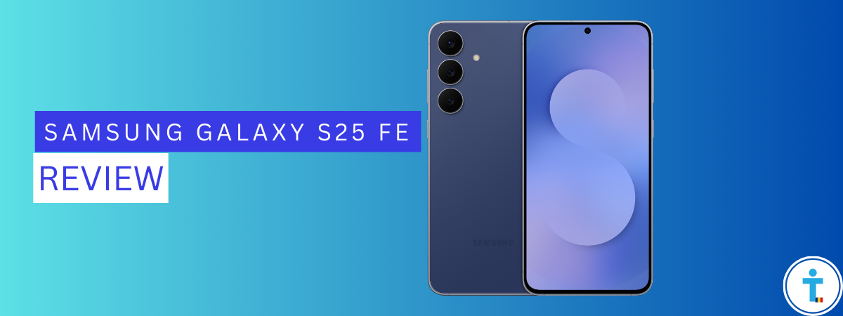 Review Samsung Galaxy S25 FE: Experiența Galaxy AI la un preț mai mic