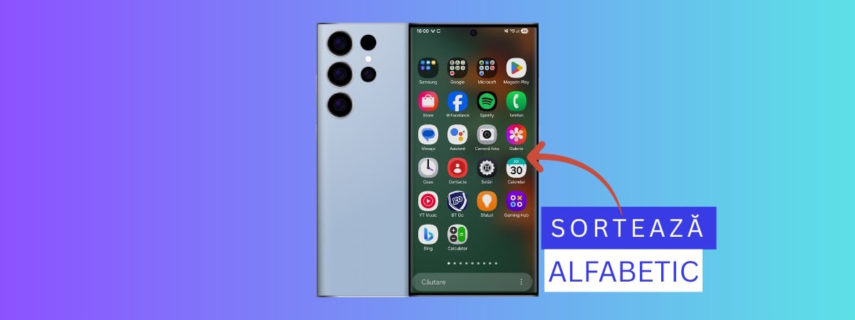 Cum sortezi aplicațiile alfabetic în Ecranul Aplicații de pe Samsung Galaxy