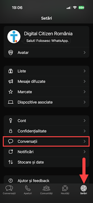 Ãn WhatsApp, apasÄ pe SetÄri > ConversaÈii