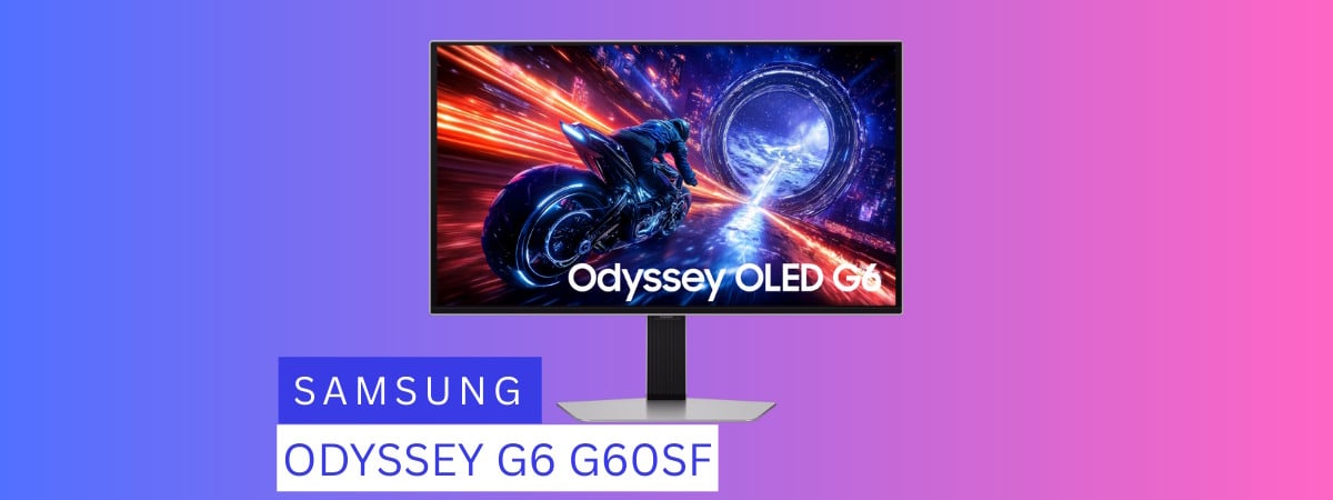 Review Samsung Odyssey G6 G60SF: Monitor OLED pentru e-Sports