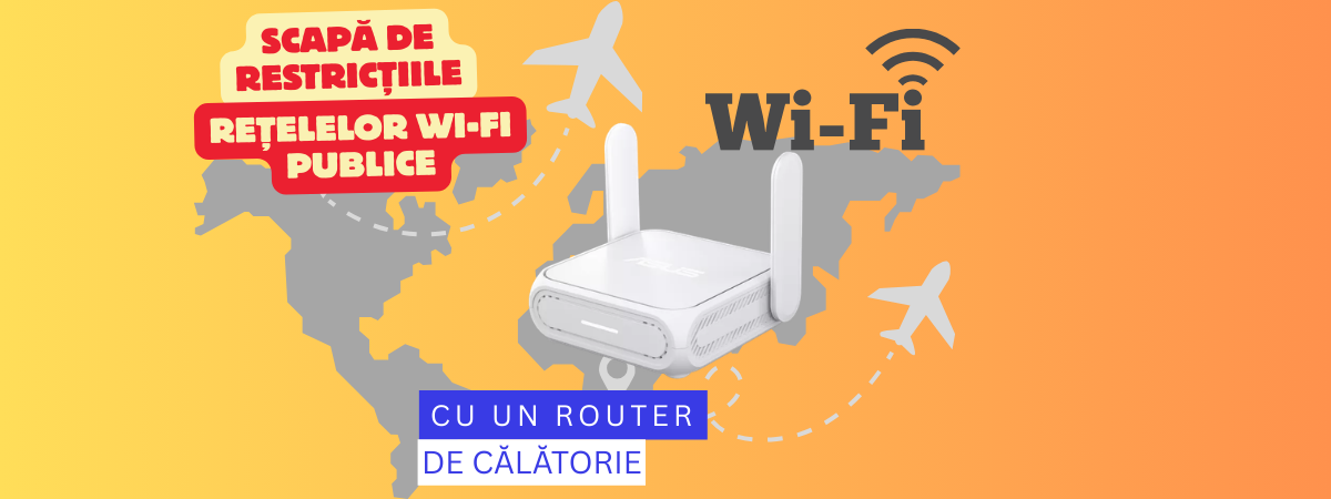 Scapă de restricțiile impuse de rețelele Wi-Fi publice, cu un router de călătorie