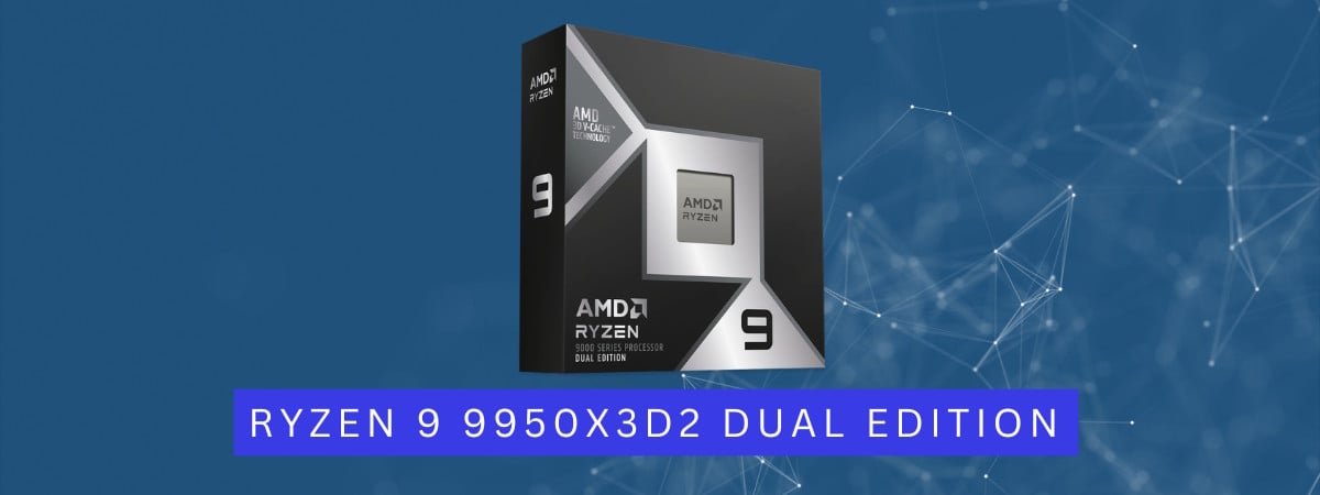 AMD lansează primul procesor cu cache 3D dublu - Ryzen 9 9950X3D2 Dual Edition