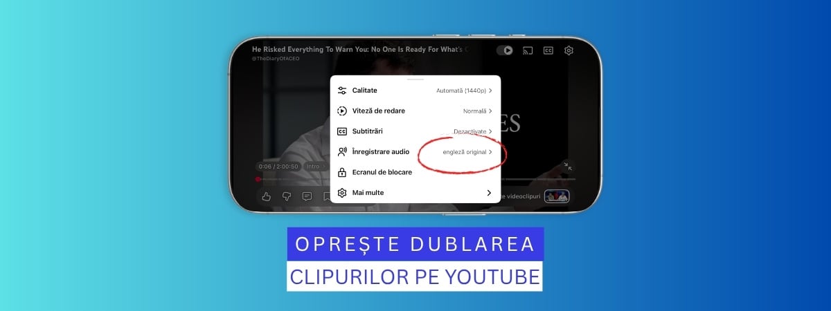 YouTube îți dublează automat clipurile în română: Cum oprești dublarea?