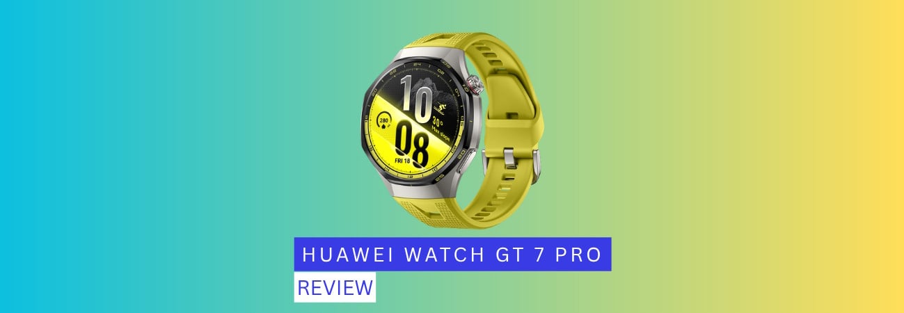 Review HUAWEI WATCH GT 7 Pro: Puțin mai bun și puțin mai scump