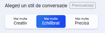 PoÈ›i alege un stil de conversaÈ›ie pentru Bing Chat