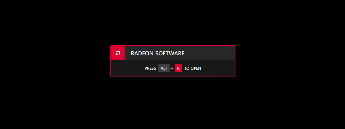 Cum dezactivezi Radeon Software (ALT+R)